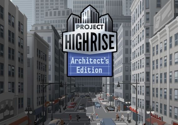 Buy Project Highrise - Architect's Edition (PC) CD Key for STEAM - GLOBAL