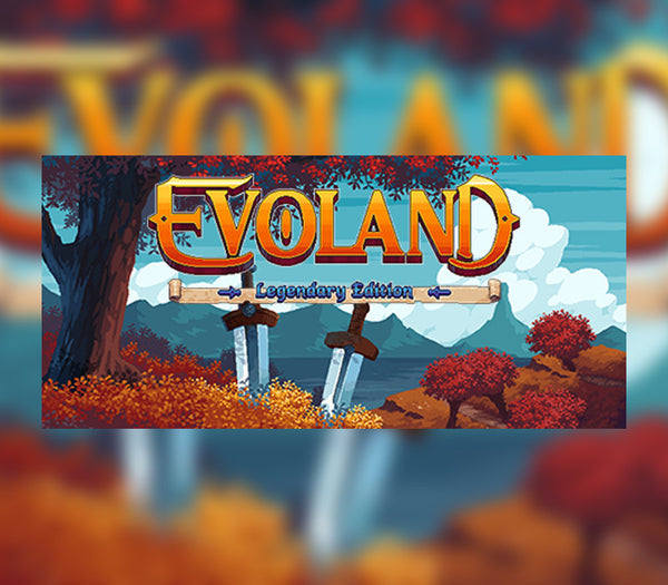 Evoland Legendary Edition Steam Key EUROPE