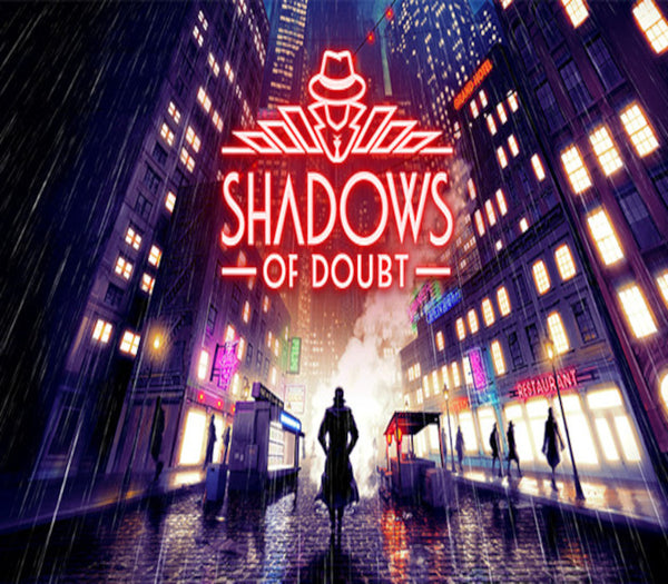 Shadows of Doubt Steam Key EUROPE