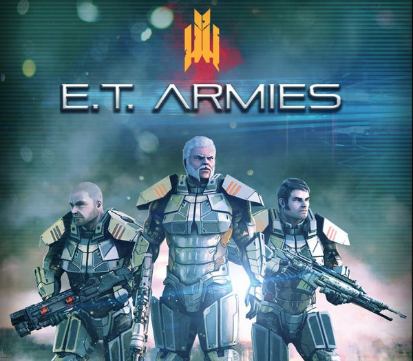 E.T. Armies Steam Key EUROPE