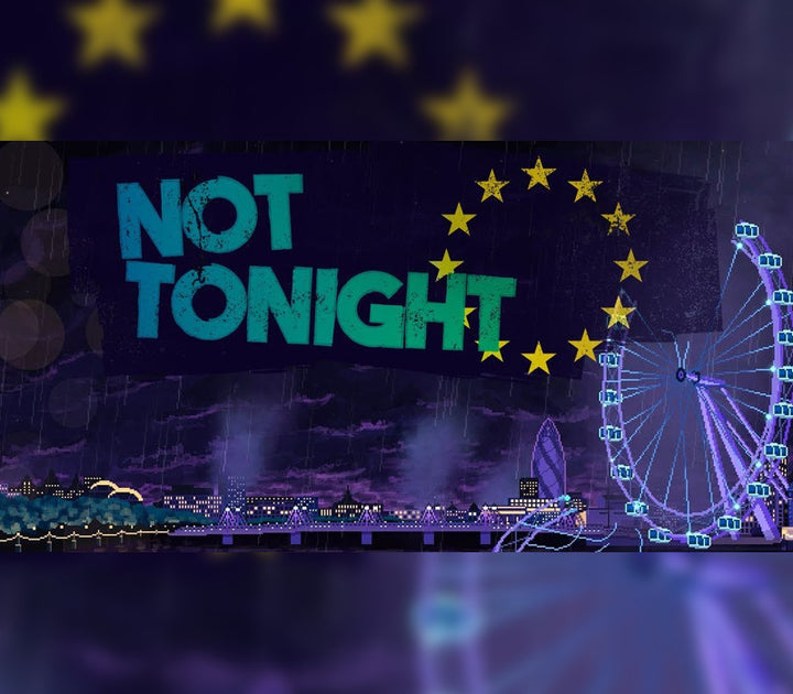 Not Tonight Steam Key EUROPE